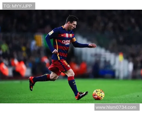 梅西足坛传奇之路：从巴萨巨星到世界足球的巅峰象征